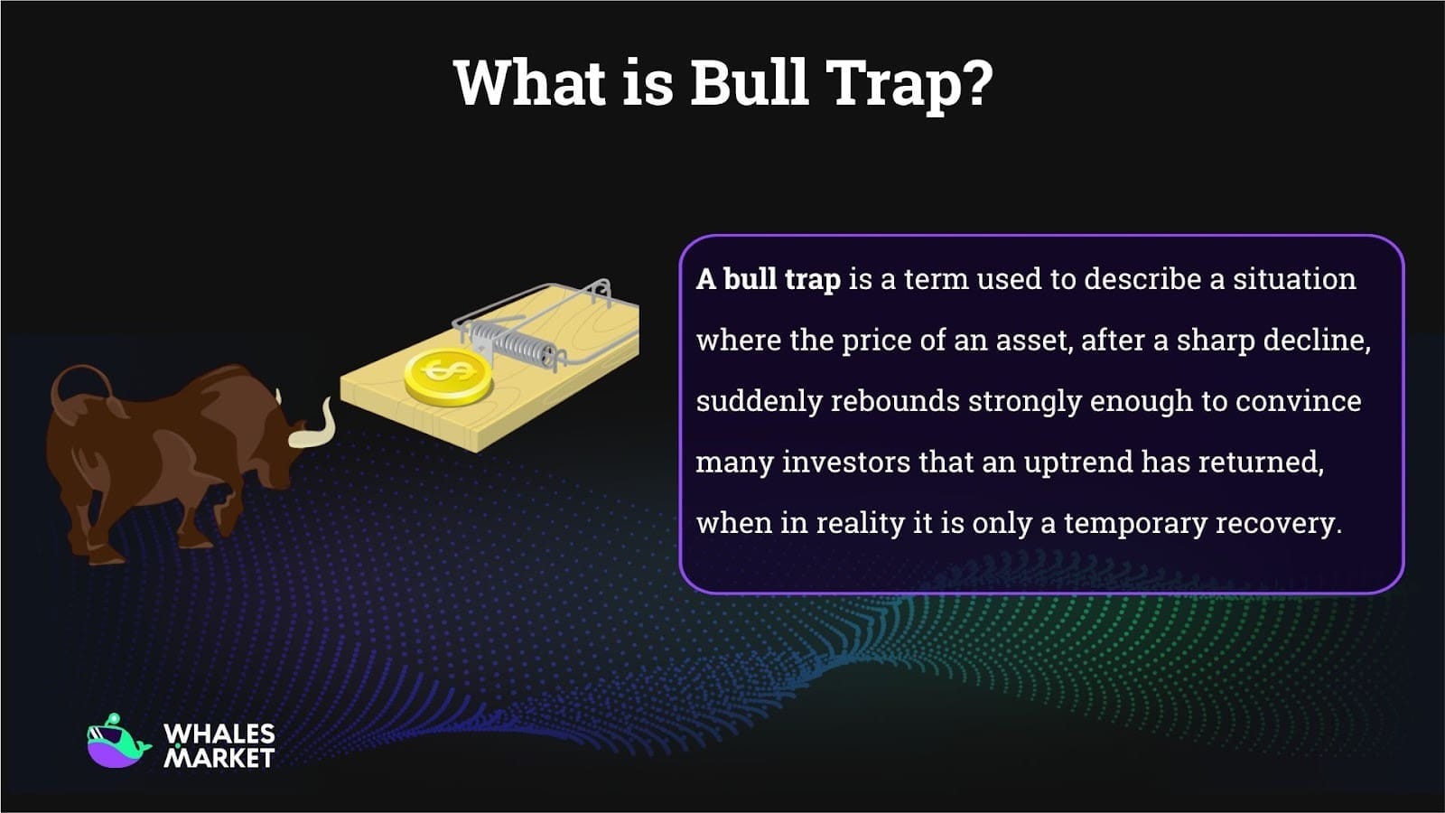what is bull trap