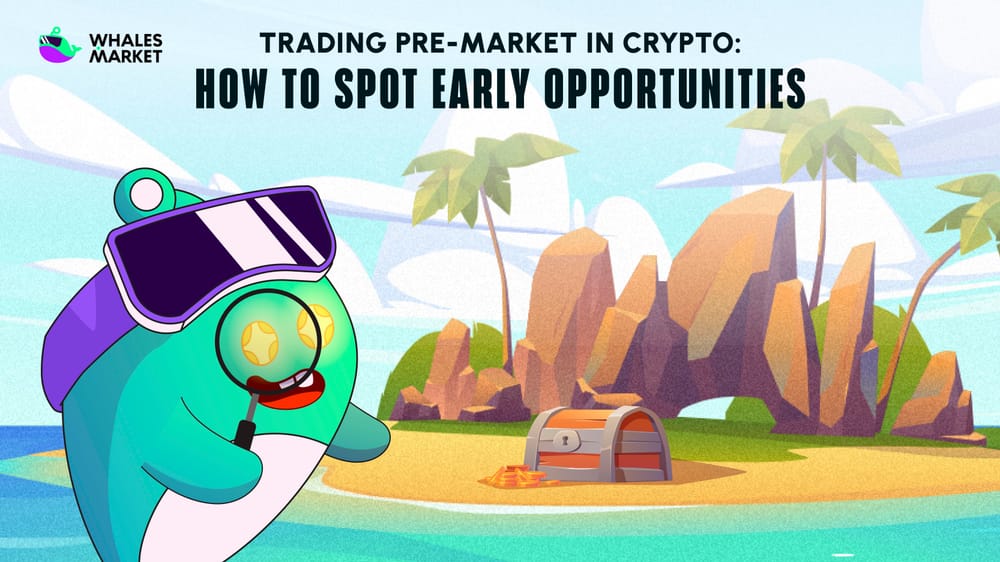Trading Pre-Market in Crypto: How to Spot Early Opportunities