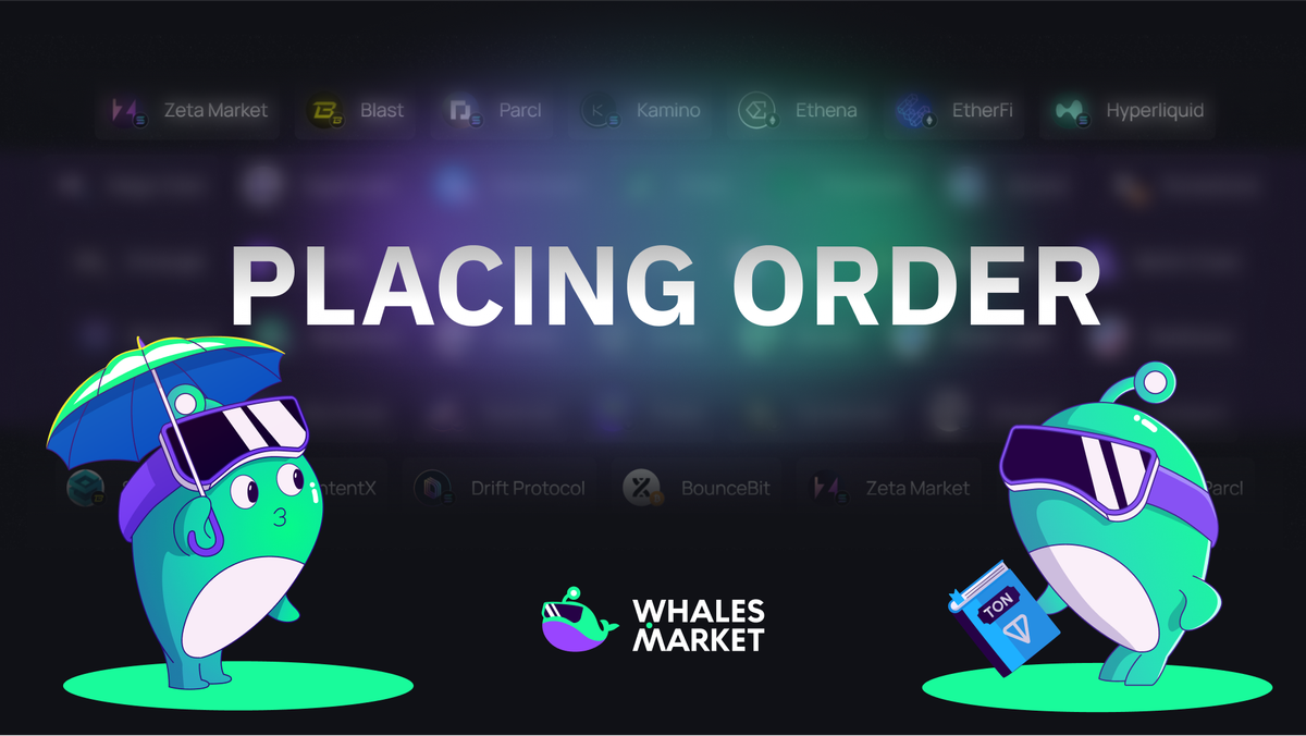 Placing Orders In Whales Market
