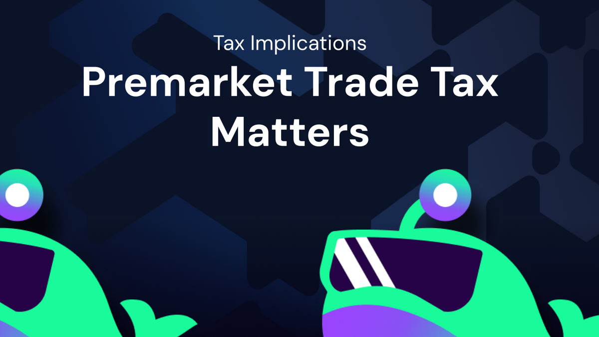 What Are the Tax Implications of Premarket Trades?