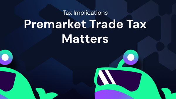 What Are the Tax Implications of Premarket Trades?