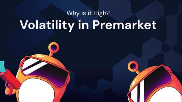 Why Is Volatility Higher in Premarket Sessions?