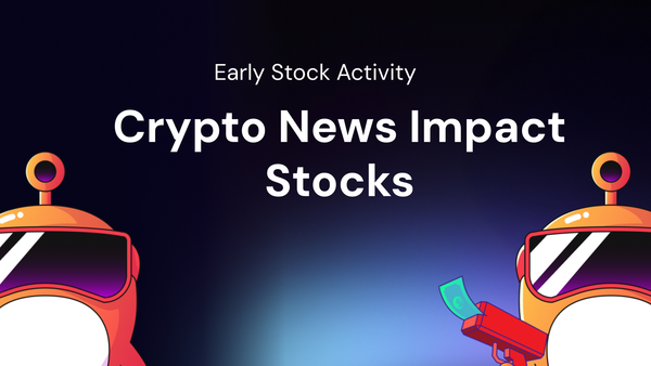 Can Cryptocurrency News Affect Stock Premarket?