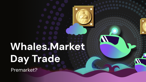 Can You Day Trade Premarket on Whales.Market?