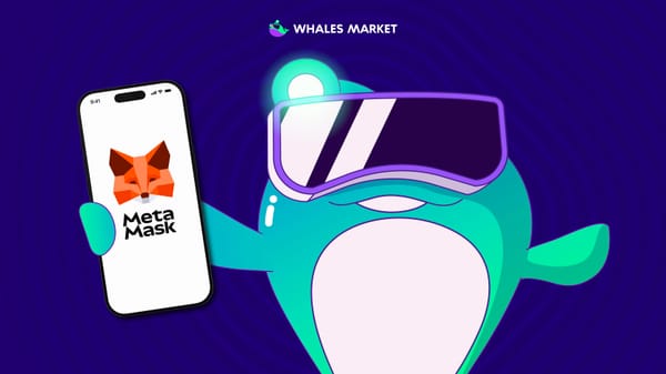 How to Trade on Whales Market Using MetaMask